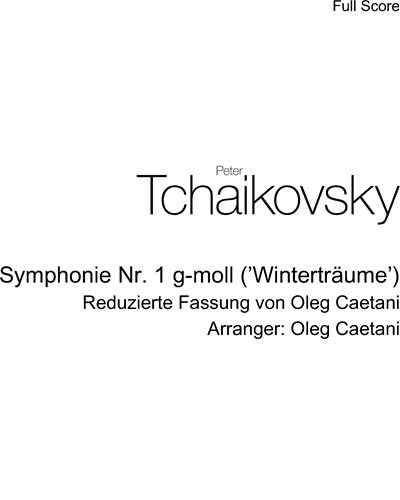 Symphony No. 1 in G minor, 'Winter Daydreams' — 柴可夫斯基