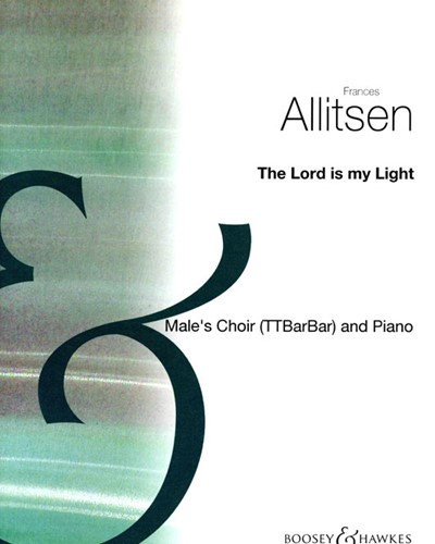 The Lord is My Light — Frances Allitsen