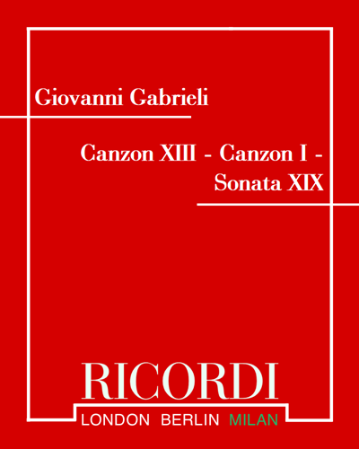 Canzon XIII - Canzon I - Sonata XIX — 乔万尼·加布里埃利