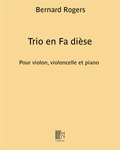 Trio in F-sharp major — Bernard Rogers
