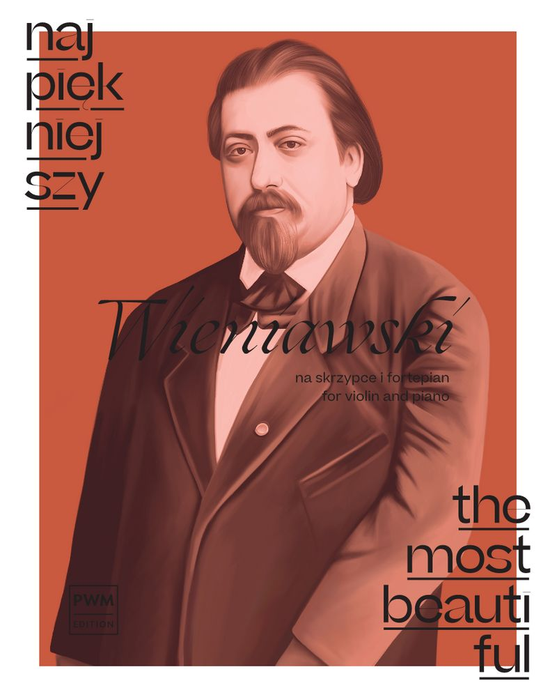 The most beautiful Wieniawski — 维尼亚夫斯基