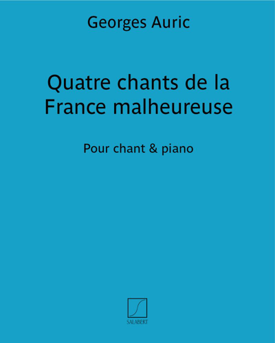 Quatre chants de la France malheureuse — Georges Auric