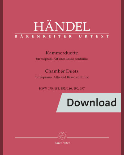 Chambers Duets for Soprano, Alto and Basso continuo, HWV 178, 181, 185, 186, 190, 197 — George Frideric Handel