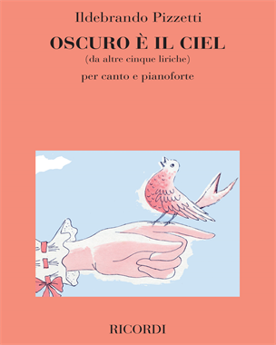 Oscuro è il ciel (from 'Other Five Lyrics') — Ildebrando Pizzetti