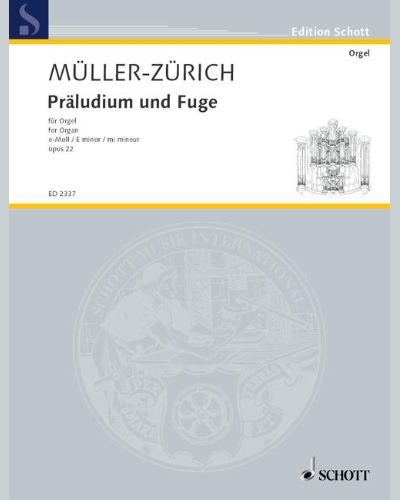 Prelude and Fugue in E minor — Paul Müller-Zürich