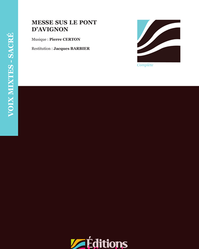 Messe sus le pont d'Avignon - Certon — Pierre Certon