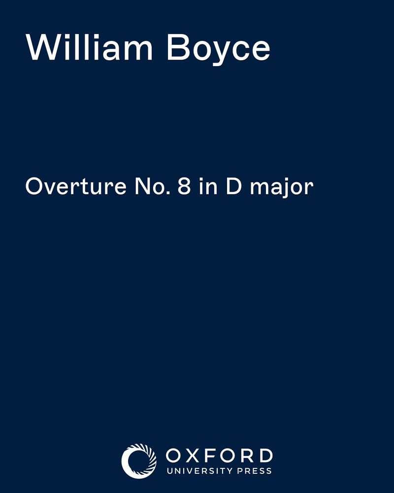 Overture No. 8 in D major — 威廉·博伊斯
