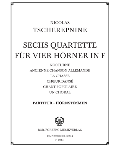 Six Quartets for Four Horns in F — Nicolas Tscherepnine