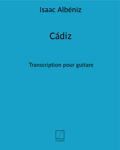 Cádiz (Excerpt No. 4 from 'Suite Espagnole') (Transcription for Guitar) — 阿尔贝尼斯