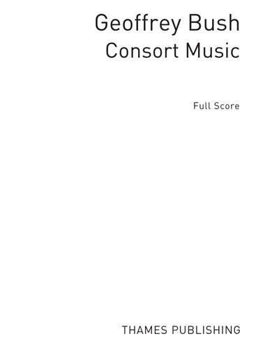 Consort Music — Geoffrey Bush