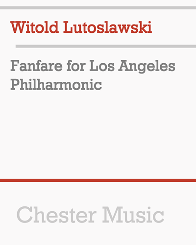 Fanfare for Los Angeles Philharmonic — 卢托斯瓦夫斯基