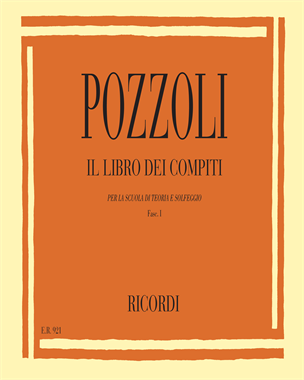 The Book of Homework for the School of Theory and Solfège, Vol. 1 — Ettore Pozzoli