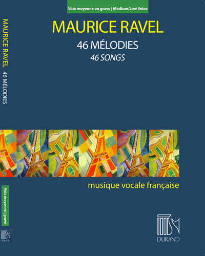 46 Mélodies - Pour voix moyenne ou grave — 拉威尔