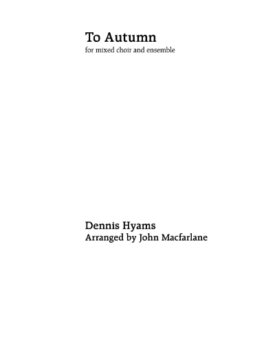 To Autumn — Dennis Hyams