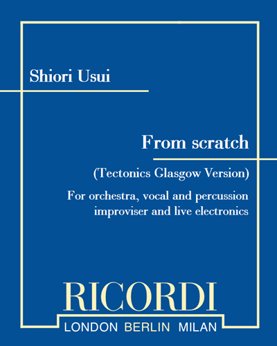From scratch (Tectonics Glasgow Version) — Shiori Usui
