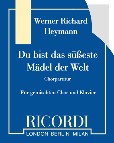 Du bist das süßeste Mädel der Welt — Werner Richard Heymann
