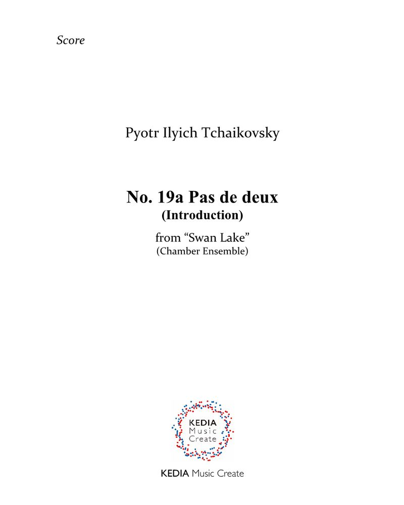 Pas de deux (Introduction) (from 'Swan Lake'), op. 20 No. 19a — 柴可夫斯基
