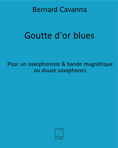 Goutte d'or blues — Bernard Cavanna