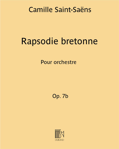 Rapsodie Bretonne in F major, op. 7b — Camille Saint-Saëns