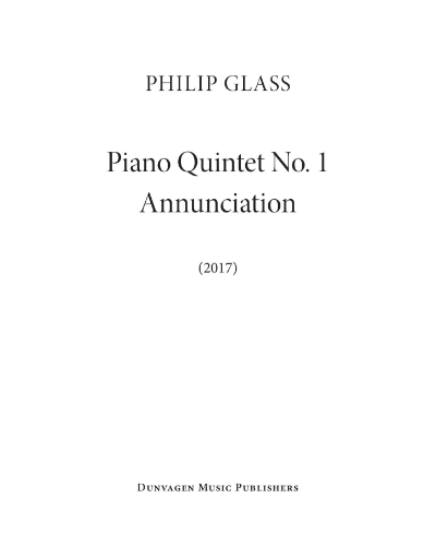 Piano Quintet No. 1 'Annunciation' — 菲利普·格拉斯