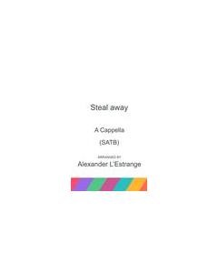 Steal Away — Traditional