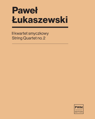 String Quartet No. 2 — Paweł Łukaszewski