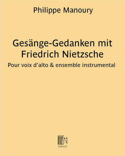Gesänge-Gedanken mit Friedrich Nietzsche — 菲利普·马努里