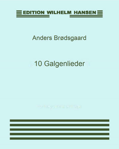 Ten Galgenlieder — Anders Brødsgaard