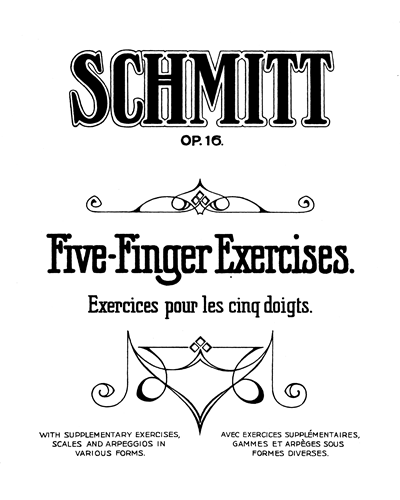 Five-finger Exercises, op. 16 — Aloys Schmitt
