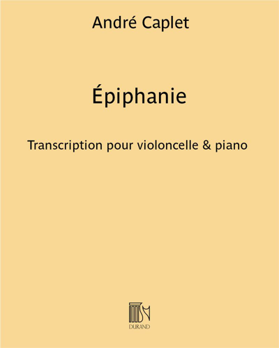 Épiphanie (d'après une légende éthiopienne) — André Caplet