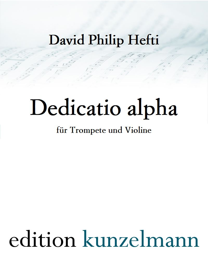 Dedicatio alpha — David Philip Hefti