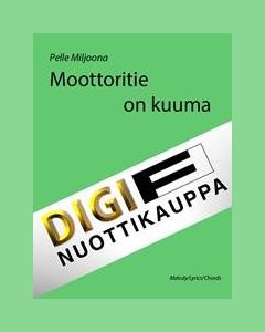 Moottoritie on kuuma — Pelle Miljoona
