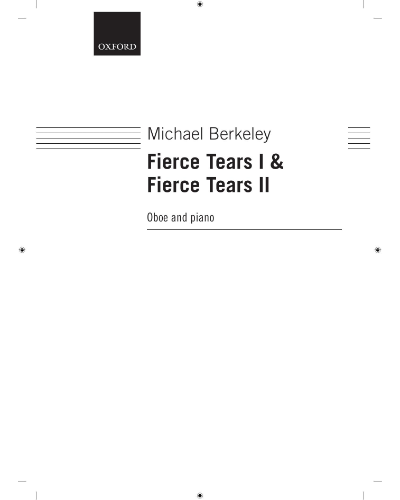 Fierce Tears I and II — Michael Berkeley