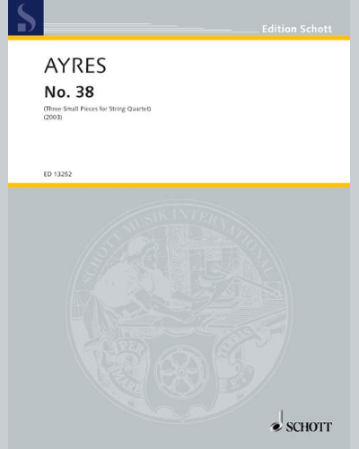 Three Small Pieces, op. 38 — Richard Ayres