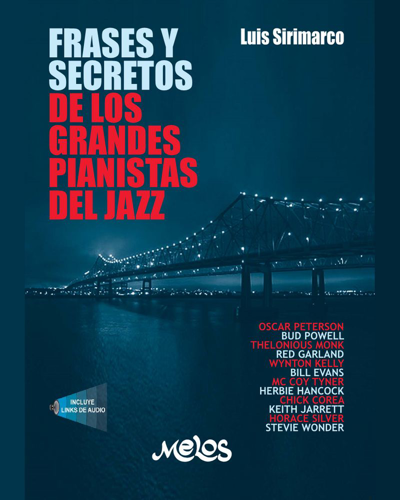 Frases y secretos de los grandes pianistas del Jazz — Luis Sirimarco