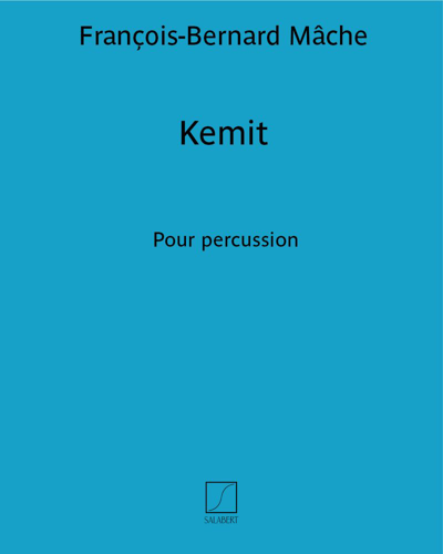 Kemit — François-Bernard Mâche