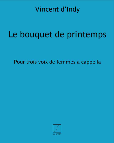 Le bouquet de printemps, op. 93 — 丹第