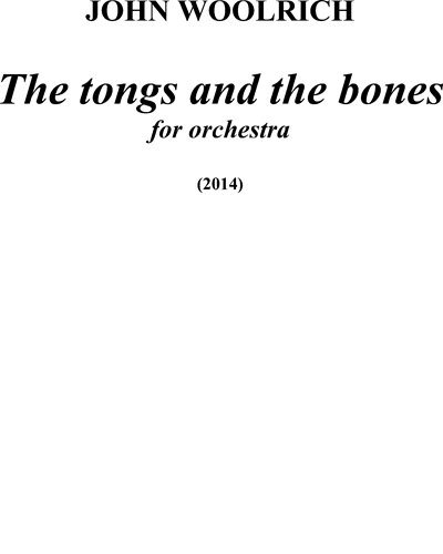 The tongs and the bones — John Woolrich