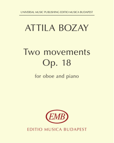 Two Movements, op. 18 — Attila Bozay