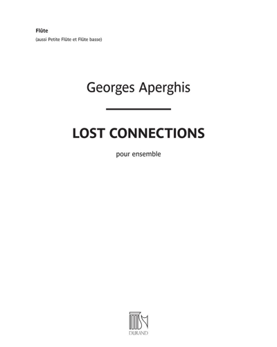 Lost Connections — Georges Aperghis