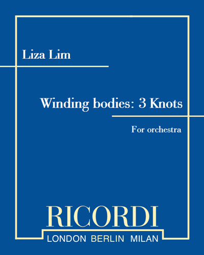 Winding bodies: 3 Knots — Liza Lim