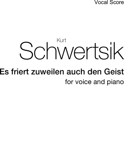 Es friert zuweilen auch den Geist — Kurt Schwertsik