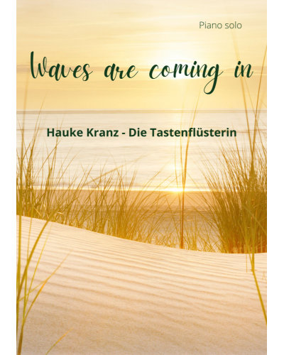 Waves are coming in — Hauke Kranz