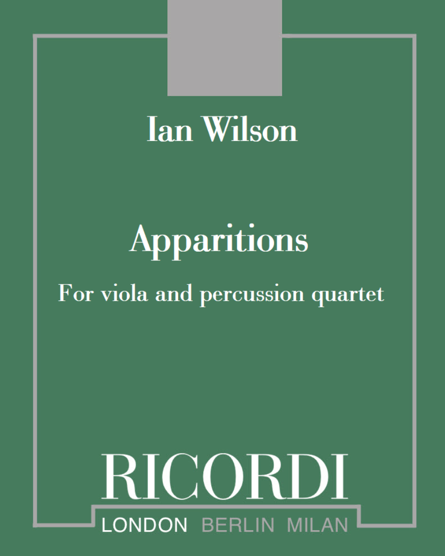 Apparitions (For Viola and Percussion Quartet) — Ian Wilson