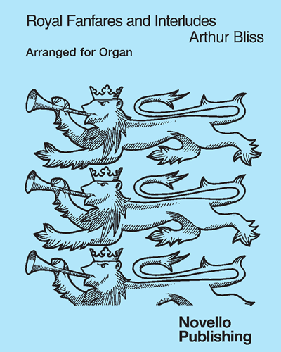 Royal Fanfares and Interludes — Arthur Bliss