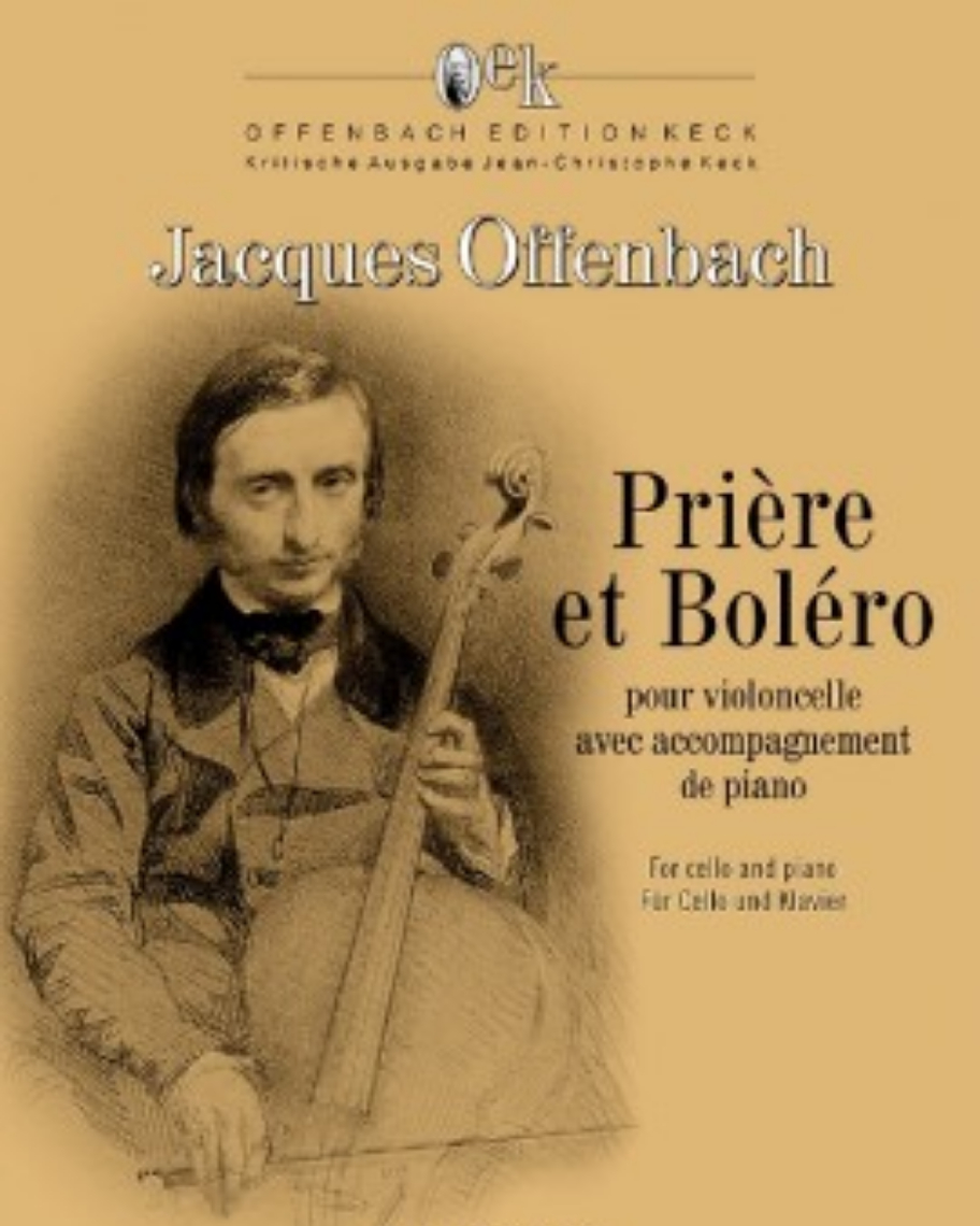 Prière et Boléro — Jacques Offenbach
