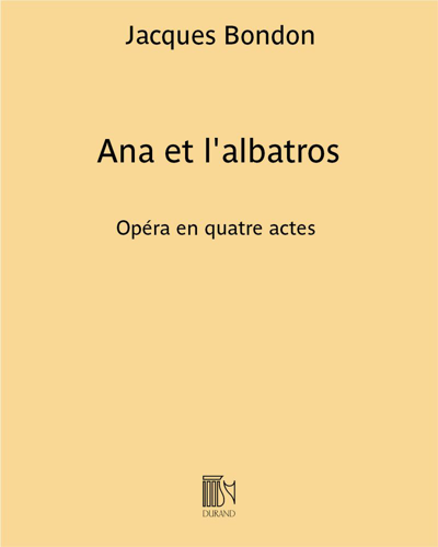 Ana et l'albatros — Jacques Bondon
