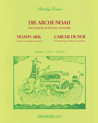 Noah's Ark, op. 83 — Stanley Weiner
