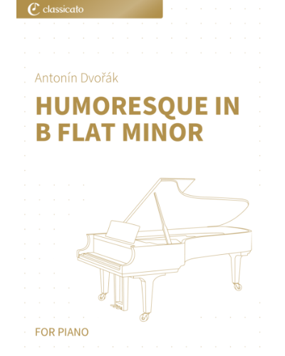 Humoresque in B-flat minor, op. 101 No. 8 — 德沃夏克