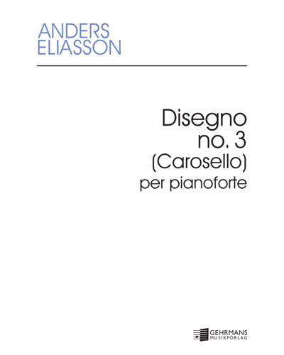 Disegno per pianoforte No. 3 — Anders Eliasson